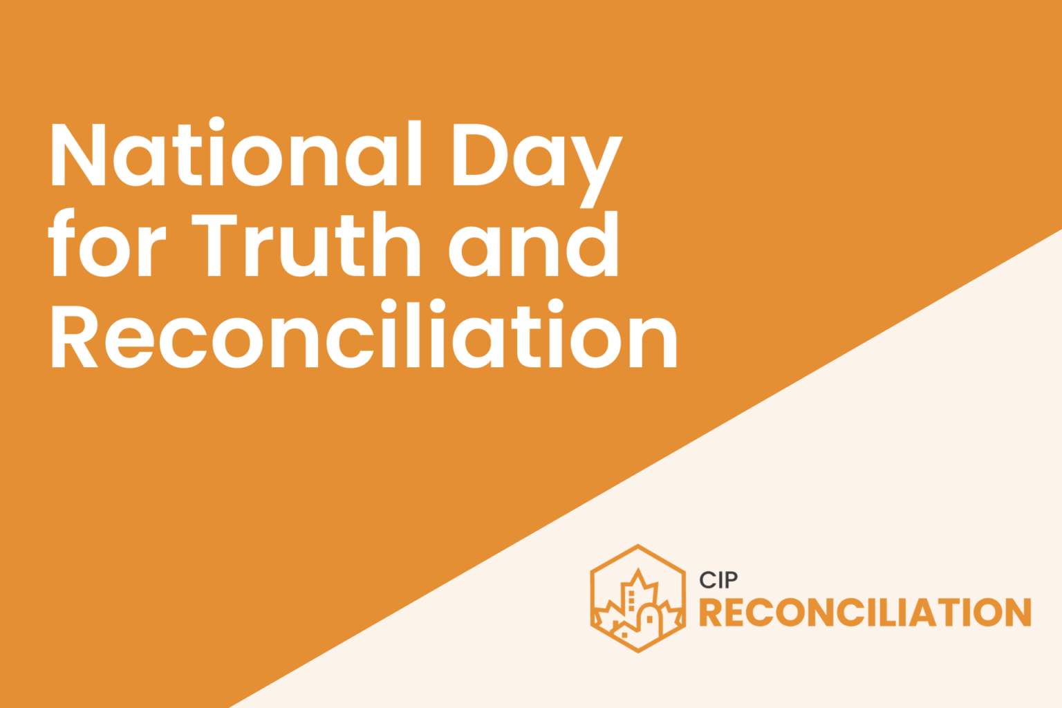 National Day for Truth and Reconciliation 2023 – Canadian Institute of ...