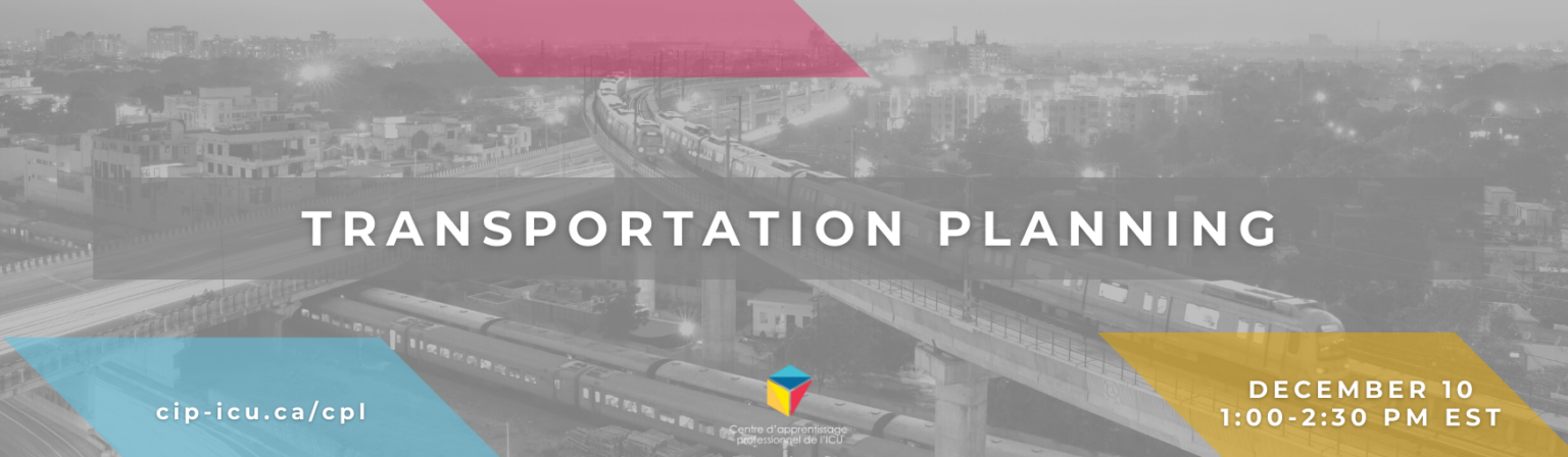 Webinar Transportation Planning Canadian Institute Of Planners Cip