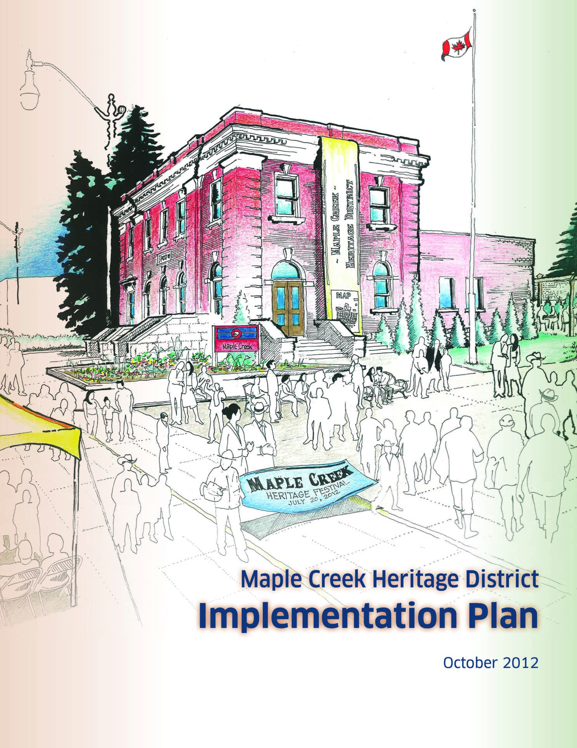 Maple Creek Heritage District Implementation Plan