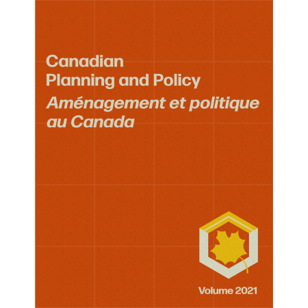 Vol. 2021 – Canadian Planning and Policy