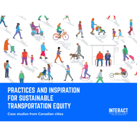 Practices and Inspiration for Sustainable Transportation Equity: Case studies from Canadian cities