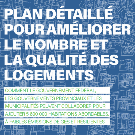 Plan détaillé pour améliorer le nombre et la qualité des logements
