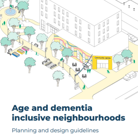 Age and dementia inclusive neighbourhoods