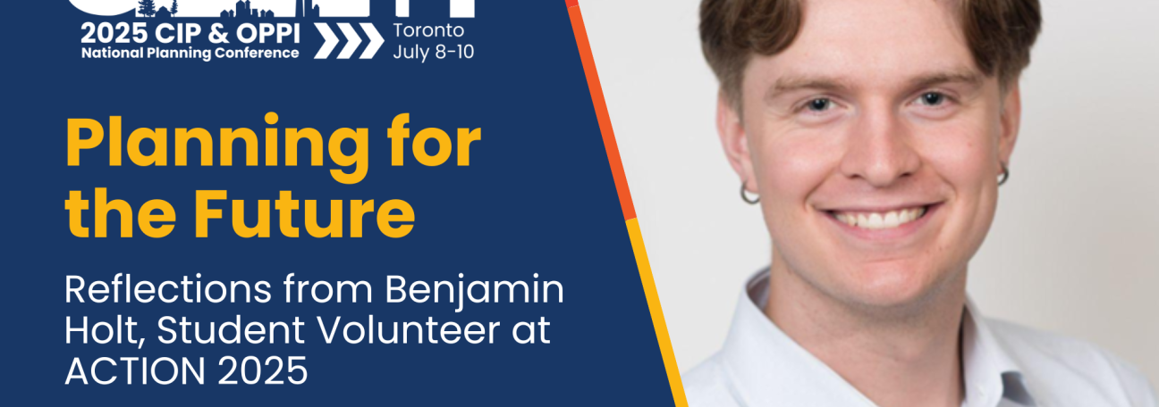 Planning for the Future: Reflections from Benjamin Holt, Student Volunteer at ACTION 2025
