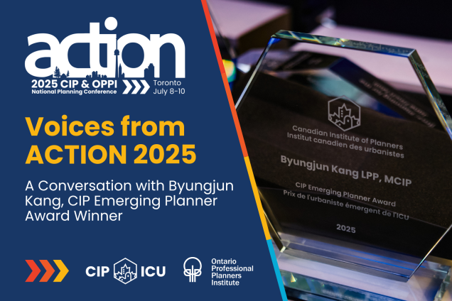 Voices from ACTION 2025: A Conversation with Byungjun Kang, CIP Emerging Planner Award Winner