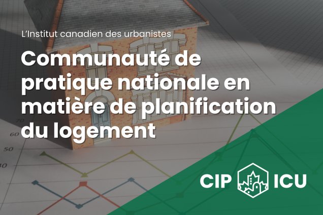 Communauté de pratique nationale en matière de planification du logement