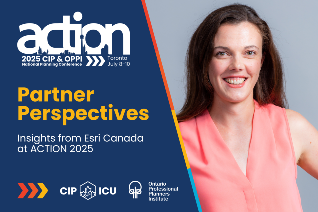 Partner Perspectives: Insights from Esri Canada at ACTION 2025