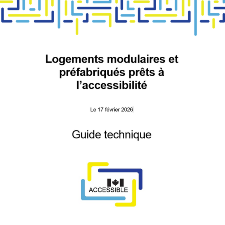 Logements modulaires et préfabriqués prêts à l’accessibilité – guide technique