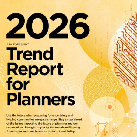 American Planning Association’s 2026 Trend Report for Planners