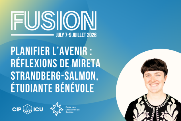 Planifier l’avenir : réflexions de Mireta Strandberg-Salmon, étudiante bénévole à FUSION 2026
